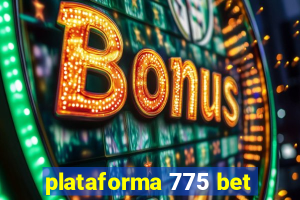 plataforma 775 bet